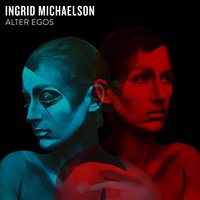 Celebrate - Ingrid Michaelson, AJR