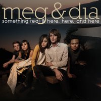 Kiss You Goodnight - Meg & Dia, Dia Frampton, Meg Frampton