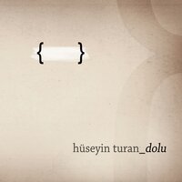 Eller Bizi Görmeden - Hüseyin Turan