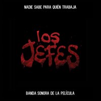 Wachan Están Mama*** Riata (Banda Sonora de la Película: "Los Jefes") - Cartel de Santa