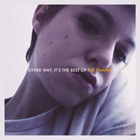 Two Lovers - The Twang