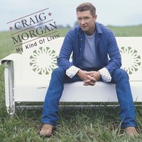 Blame Me - Craig Morgan
