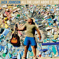 Daybreaks - Jack Johnson