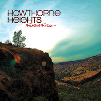 Let Go Of Everything You Know - Hawthorne Heights