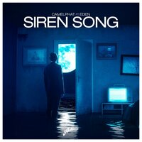 Siren Song - CamelPhat, Eden