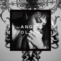 Impasse - Angel Olsen
