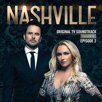 Right Where You Want Me - Nashville Cast, Chris Carmack, Sam Palladio