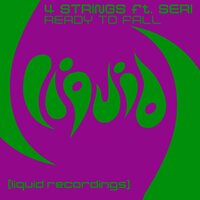Ready To Fall - 4 Strings, Seri