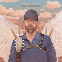 Ready the Astronaut - William Fitzsimmons