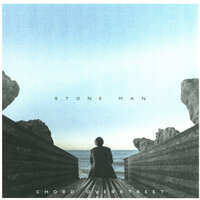 Stone Man - Chord Overstreet