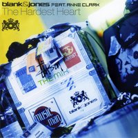 The Hardest Heart (Corvin Dalek Short Cut) - Blank & Jones, Anne Clark