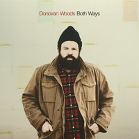 I Live A Little Lie - Donovan Woods