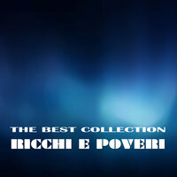 Sarà perché ti amo - Ricchi E Poveri