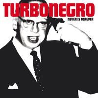 Timebomb - Turbonegro