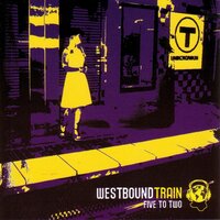 Forever - Westbound Train