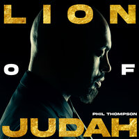 Only Risen King - Phil Thompson