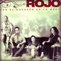Te Daré Sólo Lo Mejor - Rojo
