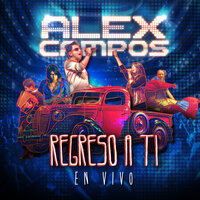 Me Veo y Te Veo - Alex Campos