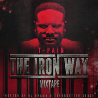 Let Ya Hair Down - T-Pain, T-Pain feat. The Dream, Vantrease