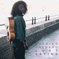 We Don't Need A Reason - Sherika Sherard