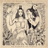 Scarlet Town - Gillian Welch
