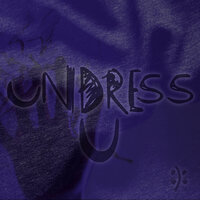 Undress U - Lil Happy Lil Sad