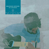 Vaseline - Brandon Jenner