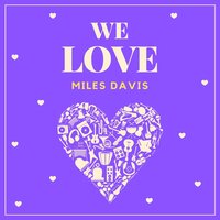 It Never Entered My Mind - Miles Davis