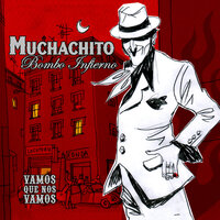 Cógelo - Muchachito Bombo Infierno