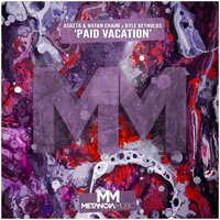 Paid Vacation - Asketa & Natan Chaim, Kyle Reynolds