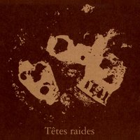 Rue d'la peste - Têtes Raides