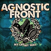 Time Has Come - Agnostic Front