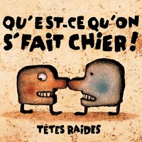 Les Dents - Têtes Raides
