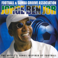 O Nome Do Rei É Pelé - Jorge Ben