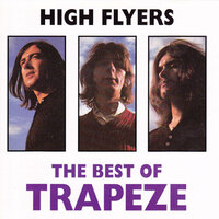 Will Our Love End - Trapeze