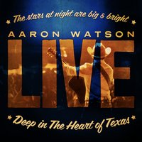 Angels & Outlaws - Aaron Watson