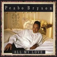 When You're In Love - Peabo Bryson