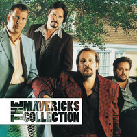 I Don't Care (If You Don't Love Me Anymore) - The Mavericks
