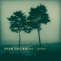 What I'll Remember Most - Over the Rhine