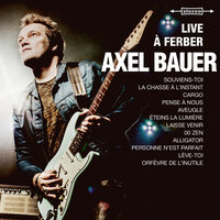 Alligator - Axel Bauer