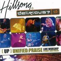 Rain Down - Hillsong Worship, Delirious?