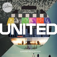 Freedom Is Here / Shout Unto God - Hillsong UNITED