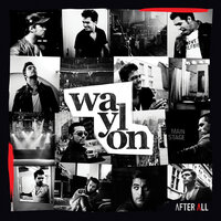 After All - Waylon