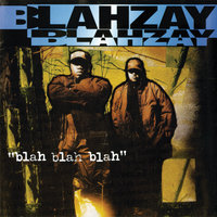 Danger - Blahzay Blahzay