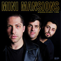 Midnight In Tokyo - Mini Mansions