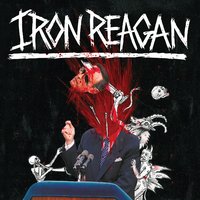 Bored to Death - Iron Reagan