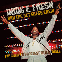 Crazy 'Bout Cars - Doug E. Fresh, Doug E. Fresh & The Get Fresh Crew