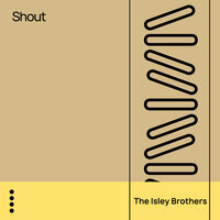 Shake It with Me Baby - The Isley Brothers