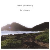 Love Comes To Me - Bonnie "Prince" Billy