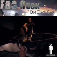 On Dat Car - FBG Duck